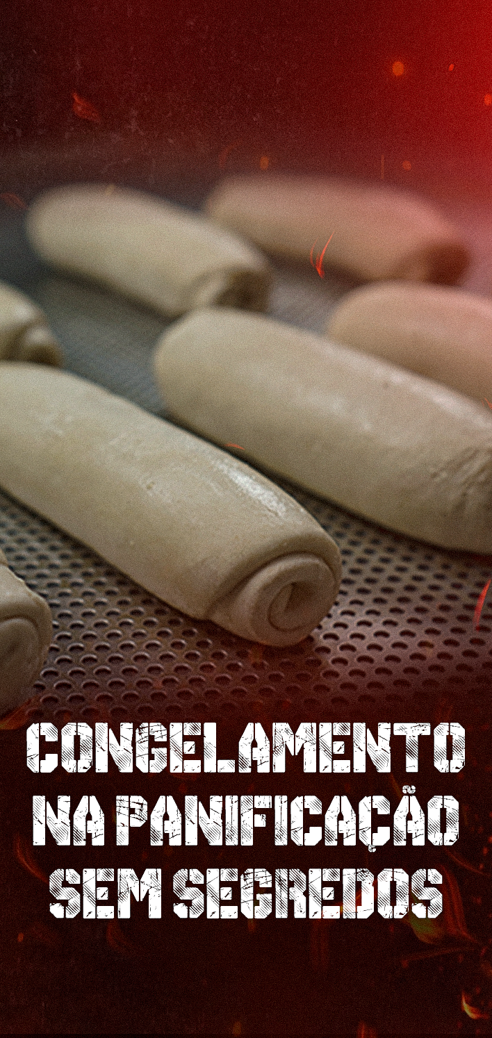Congelamento na Panificação